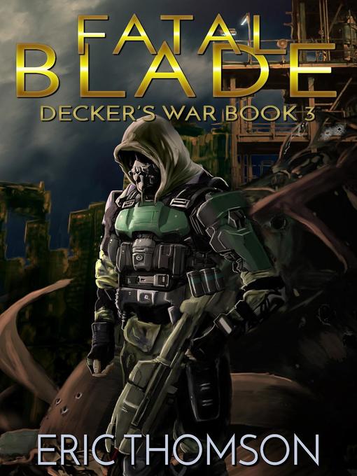 Title details for Fatal Blade by Eric Thomson - Available